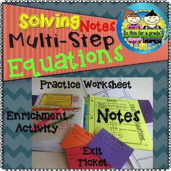 Multi-Step Equations Notes, Practice, Enrichment, Exit Ticket | TPT