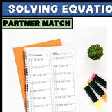 Multi-Step Equations (variables on one side) Partner Match