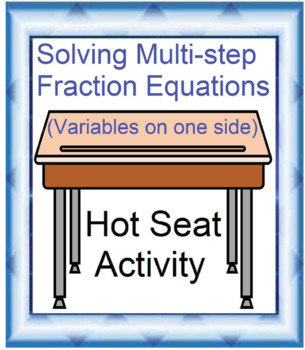 Preview of Multi-Step Fraction Equations Hot Seat Activity