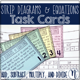 Multi-Step Problem Solving with Strip Diagrams Task Cards 