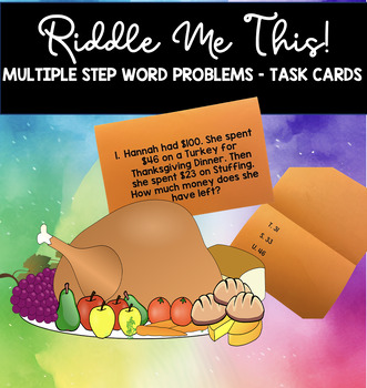 Preview of Multi-Step Word Problems - Interactive Task Cards - RIDDLE ME THIS! THANKSGIVING