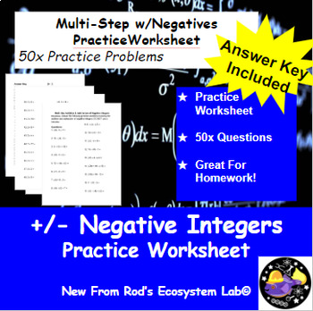 Preview of Multi-Step +/-  w/Negative Integers 50xQ Worksheet **Editable w/Answer Key**
