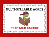 Multi-Syllable Words 4th & 5th Grade Challenge