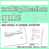 Multi-digit Multiplication Quiz - Eureka Math Aligned