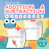 Multi-step Addition & Subtraction Worksheet