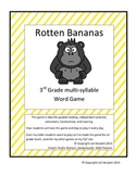 Word work  Multi-syllable word game - Rotten Bananas