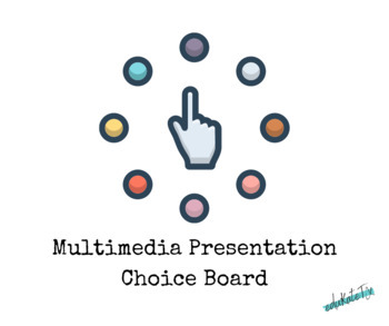Preview of Multimedia Presentation Choice Board