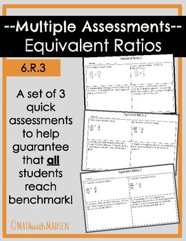Preview of Multiple Assessment forms for Equivalent Ratios- 6.RP.3