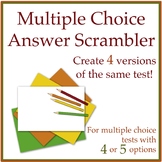 Multiple Choice Test Scrambler to Reduce Cheating