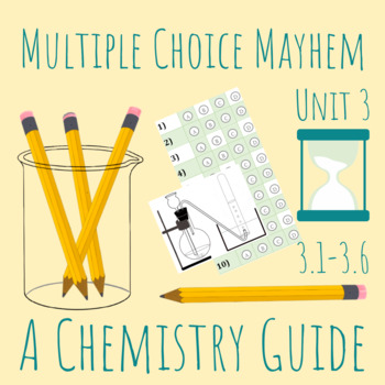 Preview of Multiple Choice Mayhem Corresponding with AP® Chemistry Unit 3 (3.1-3.6)