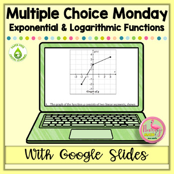 Preview of Multiple Choice Monday Exponential and Logarimthic Functions (AP Precalculus)