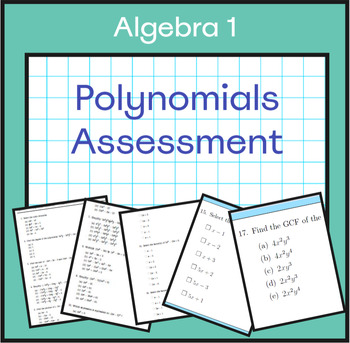 Preview of Multiple Choice Polynomials Assessment + Explanations / PDF & Easel / Algebra 1