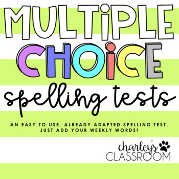 Preview of Multiple Choice Spelling Tests | Adapted Spelling Test Template