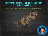 Multiple Intelligence Activities for Gifted Learners:  Dinosaurs