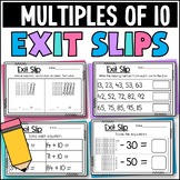 Multiples of Ten Exit Slips Exit Tickets Assessment Quick Check