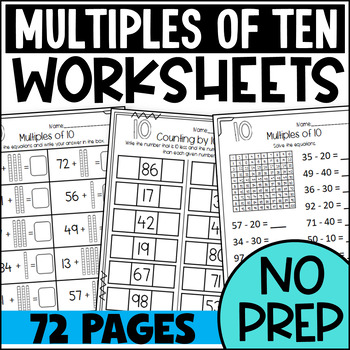 Preview of Multiples of Ten Worksheets: Counting, Addition, & Subtraction Count by 10s