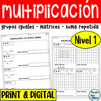 Preview of Multiplicación con grupos iguales, matrices y suma - Multiplication in Spanish