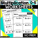 Multiplication 0-5 Math Worksheets | No Prep Math Worksheets