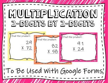 Preview of Multiplication: 2-Digit By 2-Digit (Google Forms and Distant Learning)