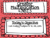 Multiplication 4.NBT.5 Multiply Multiples of 10, 100, & 1,