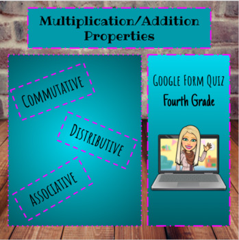 Preview of Multiplication/Addition Properties Google Form Quiz