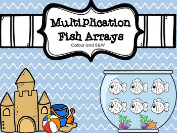 Preview of Multiplication Arrays- Fish