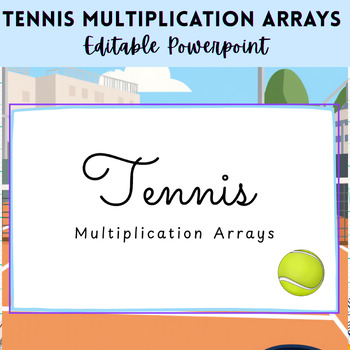 Preview of Multiplication Arrays PowerPoint | Rows and Columns Lesson | Editable Math Slide