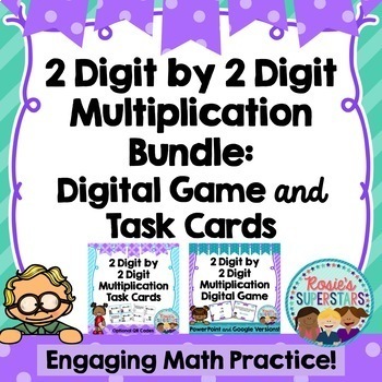 Multiplication Bundle: 2 Digit by 2 Digit ~ Task Cards and Digital Game