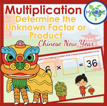 Preview of Multiplication: Determine the Unknown (Chinese New Year)  Digital Boom Cards™