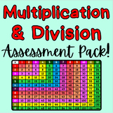 Multiplication & Division Assessment Pack!