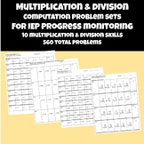 Preview of Multiplication & Division Computation Problem Sets for IEP Progress monitoring