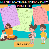 Multiplication & Division Fact Practice