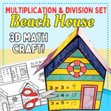 Multiplication & Division Facts & Strategies - 3D Summer B