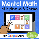 Multiplication Division Mental Math SELF-GRADING Google Dr