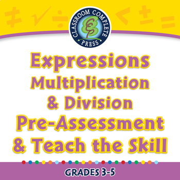 Preview of Algebra: Expressions - Multiply & Divide - Pre-Assess/Teach - NOTEBOOK Gr. 3-5