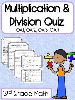 Preview of Multiplication & Division Quiz with Rubric