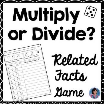 multiplication division related facts multiplication dice game worksheet pdf