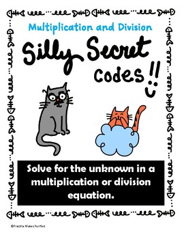 Preview of Multiplication / Division: Solving for the Unknown SECRET CODES worksheets