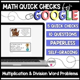 Multiplication & Division Word Problems Paperless Google Q