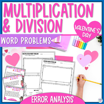 Preview of Multiplication & Division with Error Analysis Valentine's Day Activities