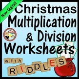 Multiplication & Division Worksheets with Riddles Christmas Theme