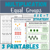 Multiplication Equal Groups- 3 printables with GET strategy!