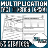 3rd Grade Multiplication Fact Fluency for 5s Strategy Less