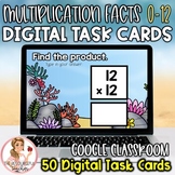 Multiplication Facts 0-12 Digital Task Cards for Google Cl