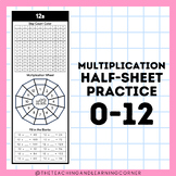 Multiplication Facts 0-12 Half Sheets Practice