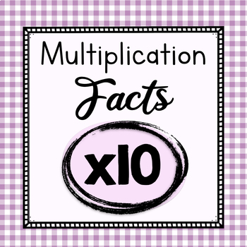 Preview of Multiplication Facts Fluency | x10 Times Tables | Multiplication Worksheets