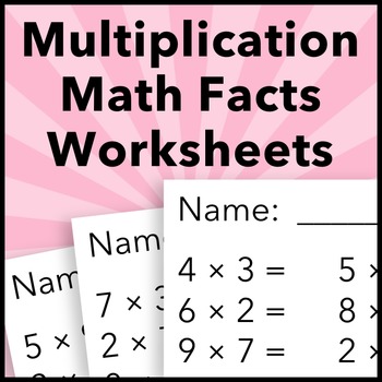 Multiplication Facts Worksheets by JennySweet | Teachers Pay Teachers