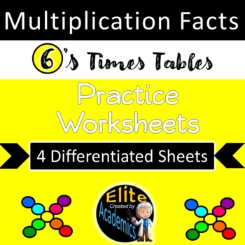 Preview of Multiplication Facts 6's -  FOUR Differentiated Practice Worksheets