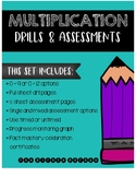 Multiplication Facts Drills & Assessments