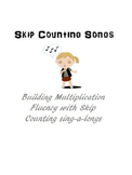 Multiplication Facts - Skip Counting Songs Posters